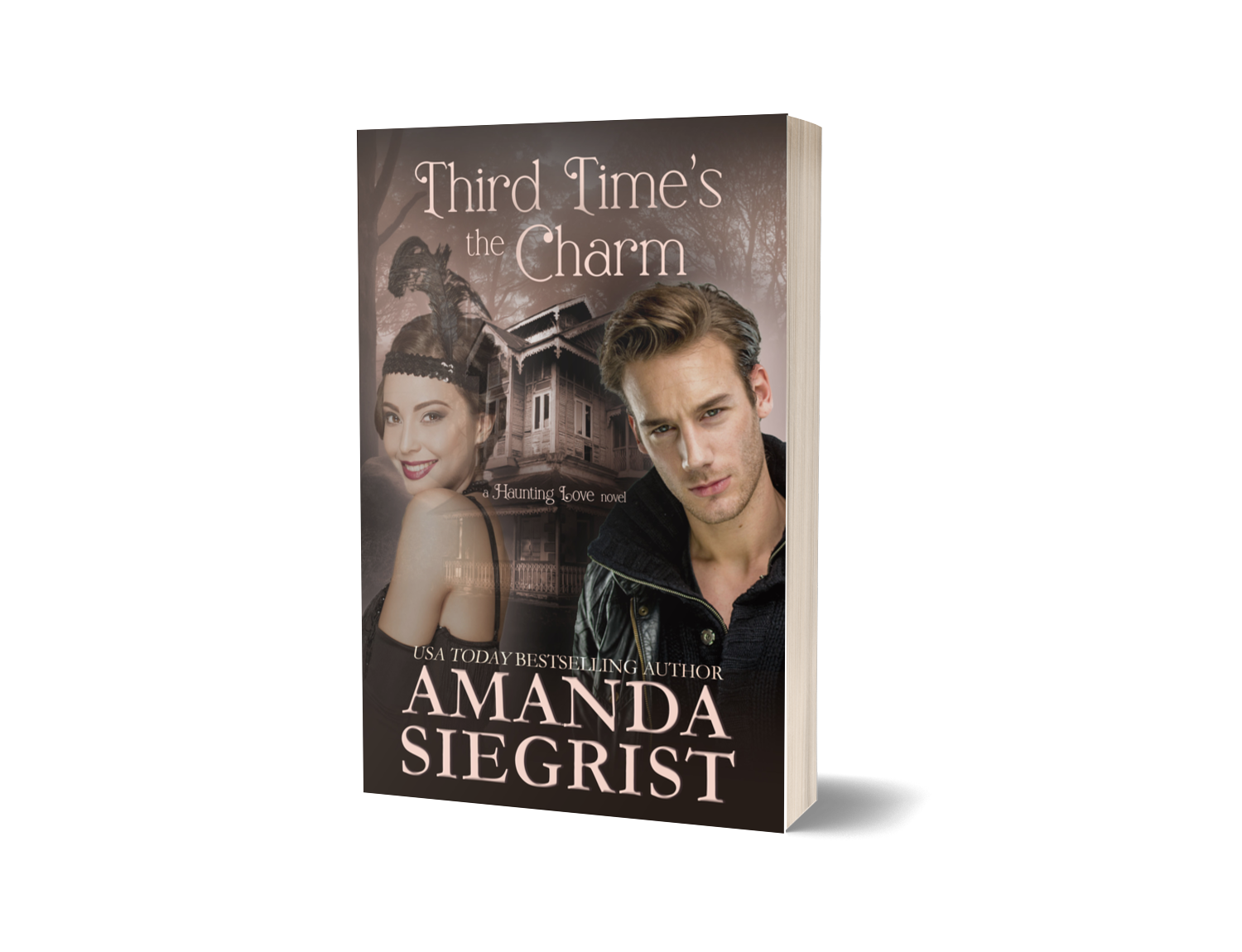 Third Time's the Charm, A Haunting Love Novel, #1 (paperback) - Payhip