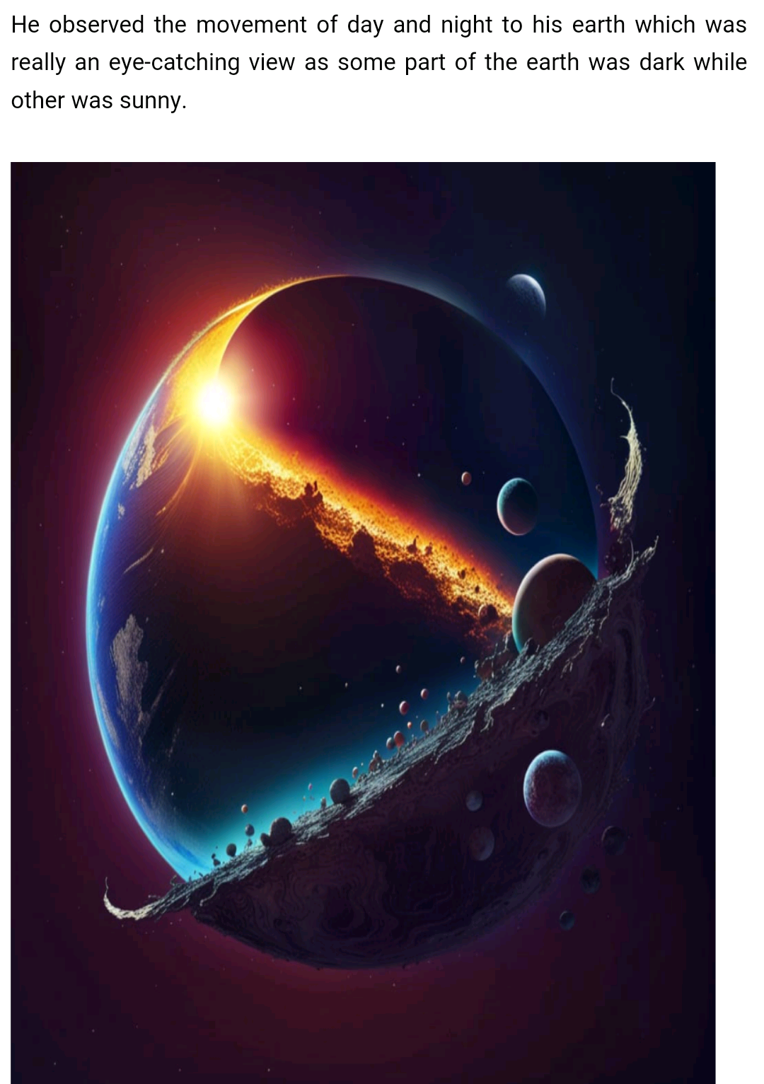 While Space borne with president of in Space,  Young space explorar witness the beautiful day and night transition of the Earth