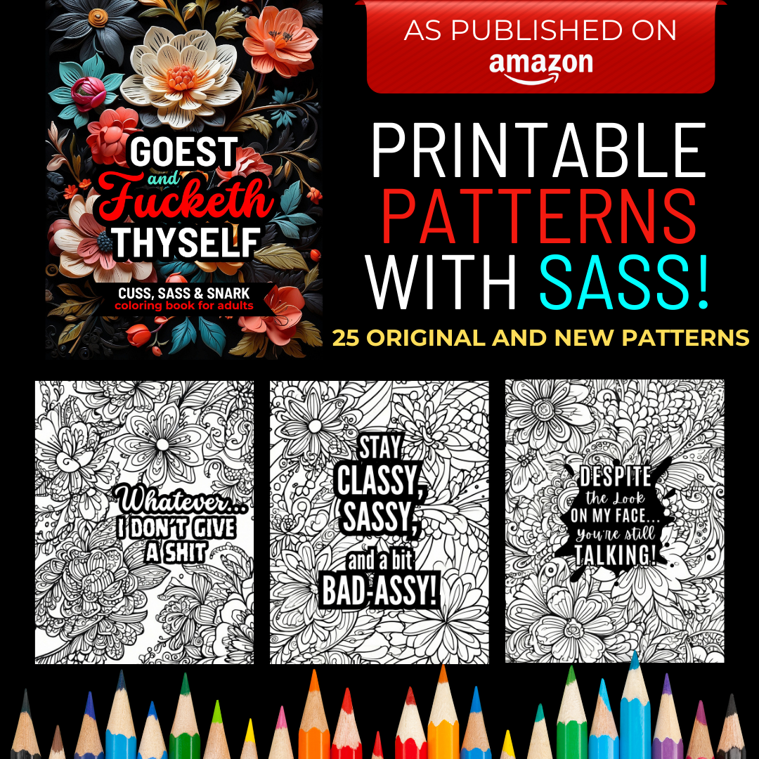 Printable Coloring Pages for Adults, Goest & Fucketh Thyself by TBK Creatives, Swear Word coloring book for mindfulness and Stress Relief