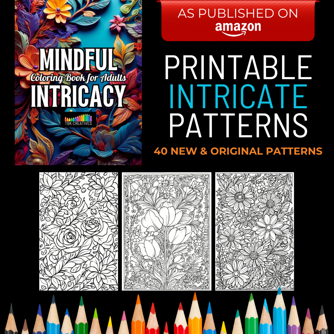 Mindful Intricacy by TBK Creatives, Printable Coloring Pages for Adults, Mindfulness, Stress Relief, Intricate Patterns