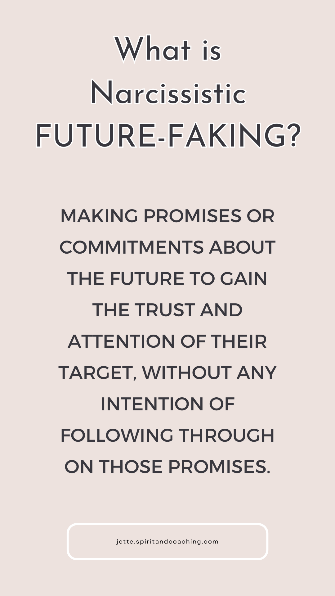 narcissistic-future-faking-understanding-jette-hofmann