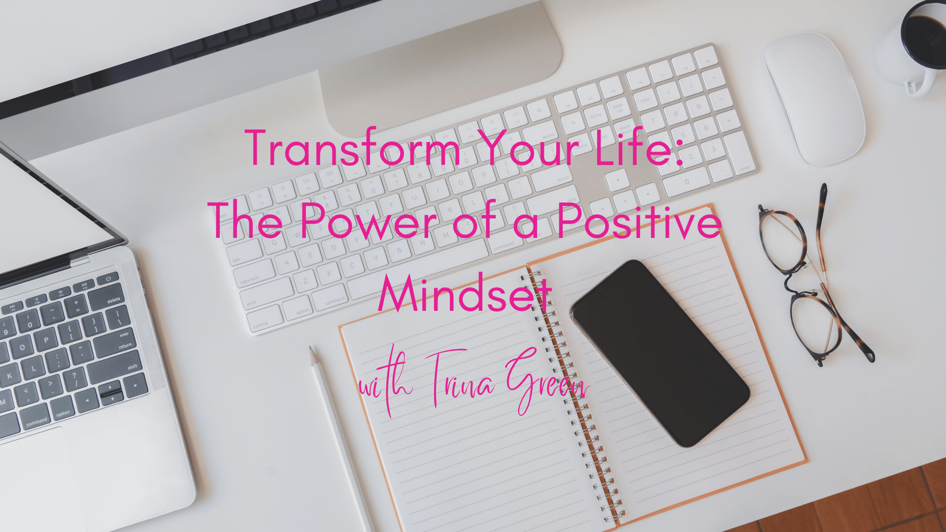 Transform Your Life: The Power of a Positive Mindset - Payhip