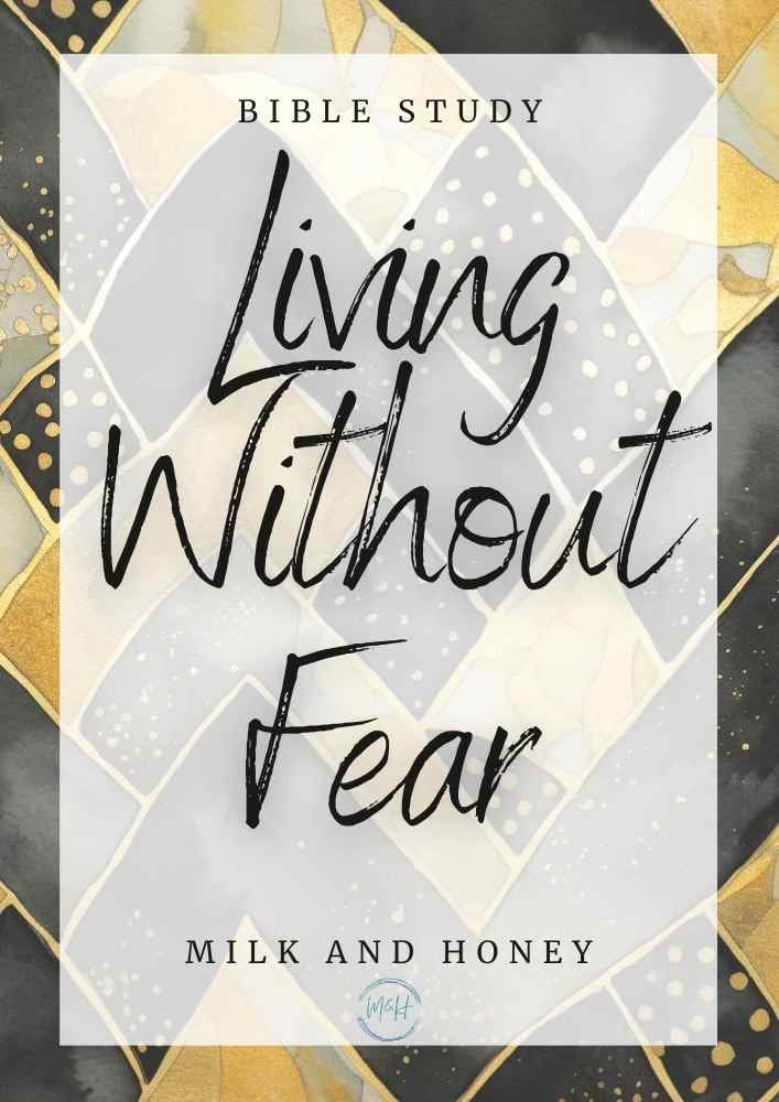 Living Without Fear - Bible Study