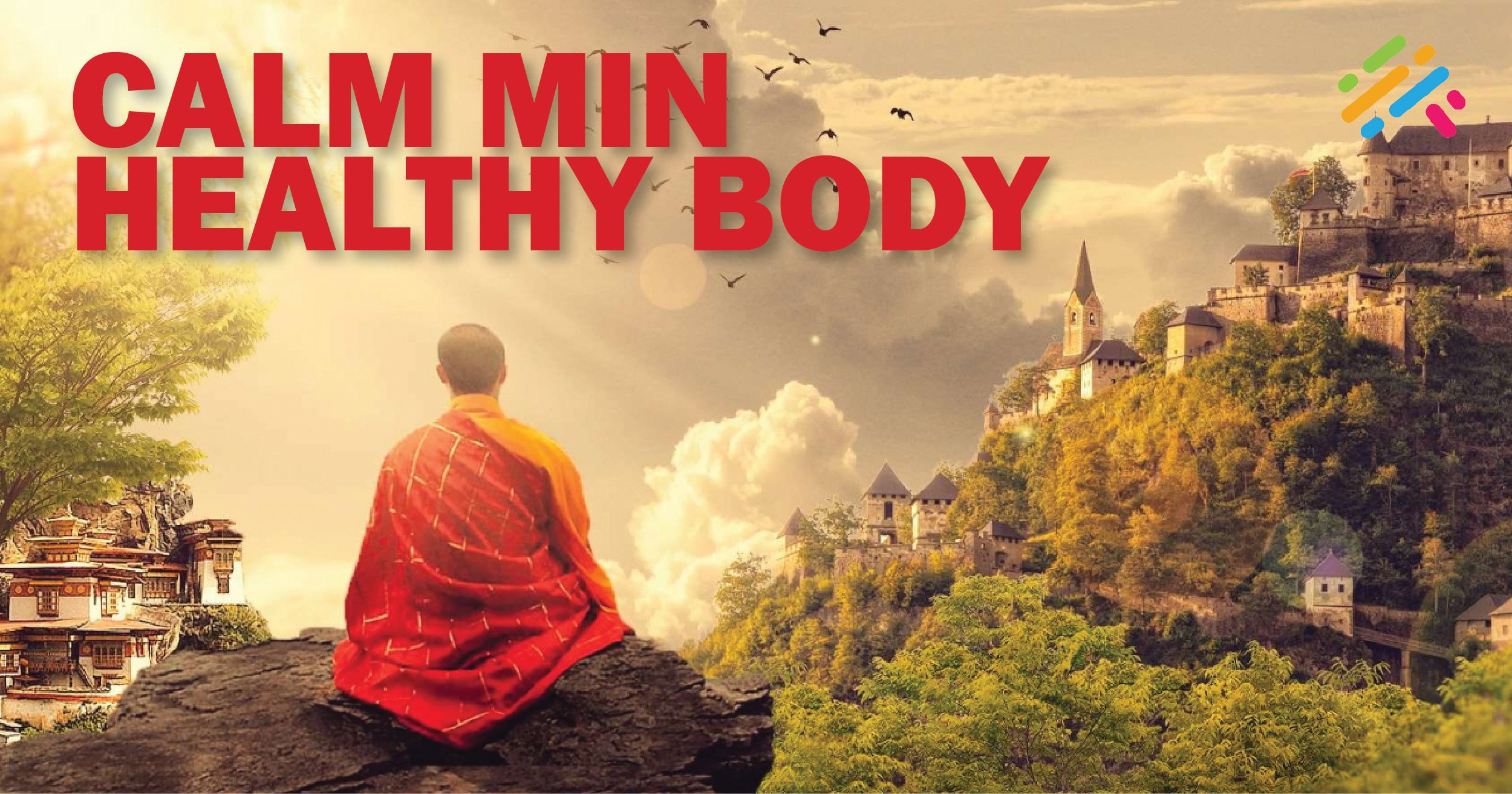 Calm Mind Healthy Body Video Course