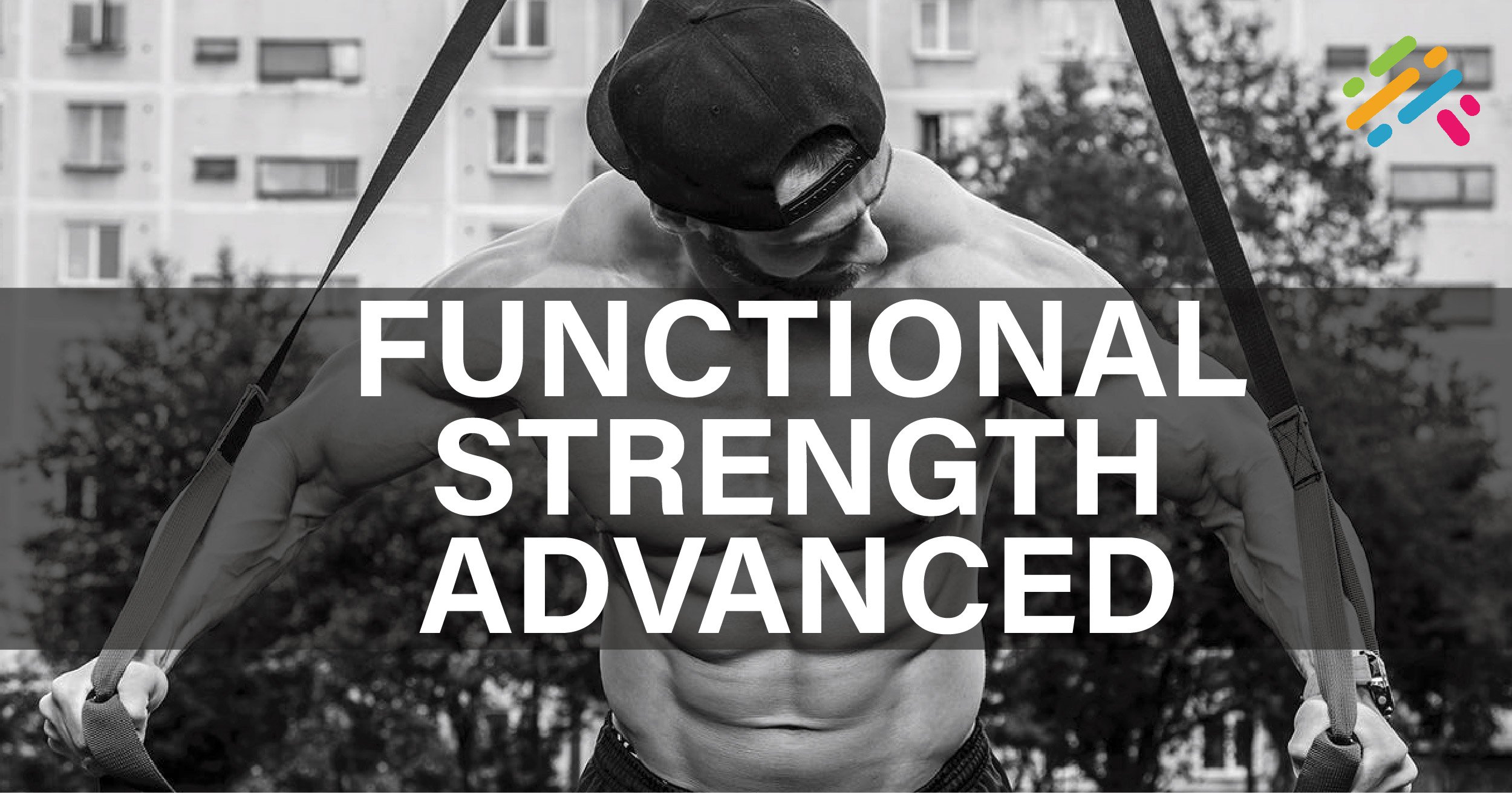 Functional Strength Advanced Video Course