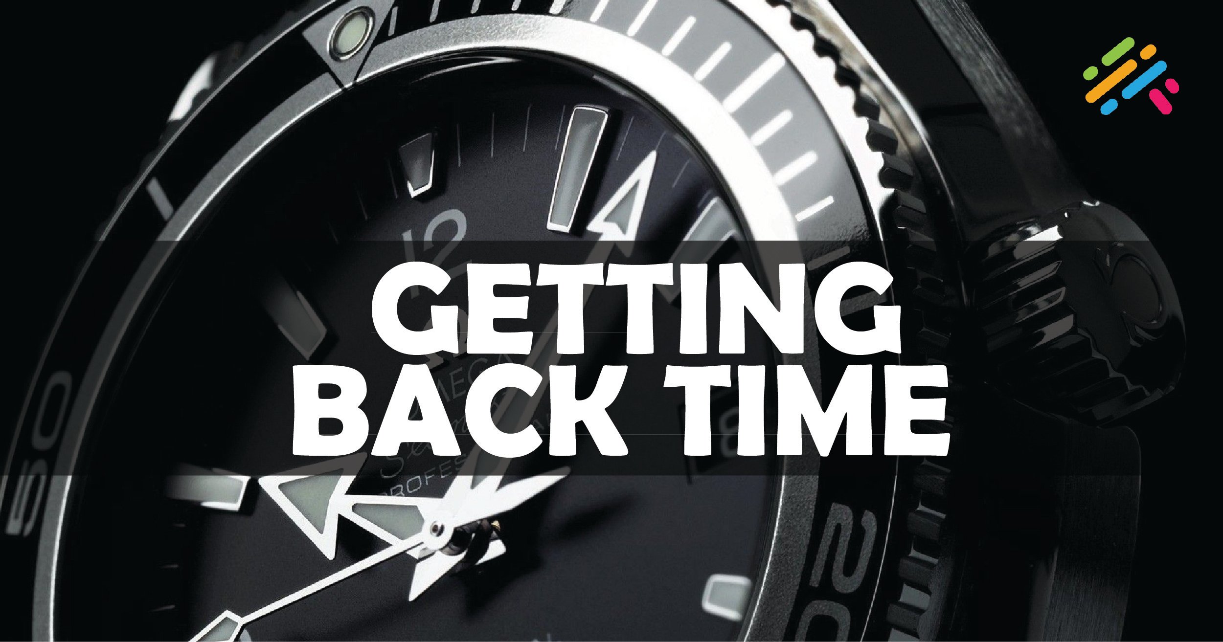 Getting Back Time Video Course