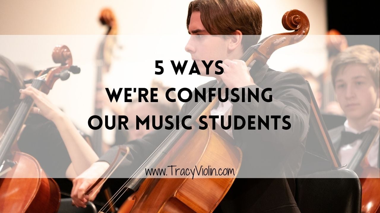 Confusing Music 5 Ways We're Confusing Our Music Students