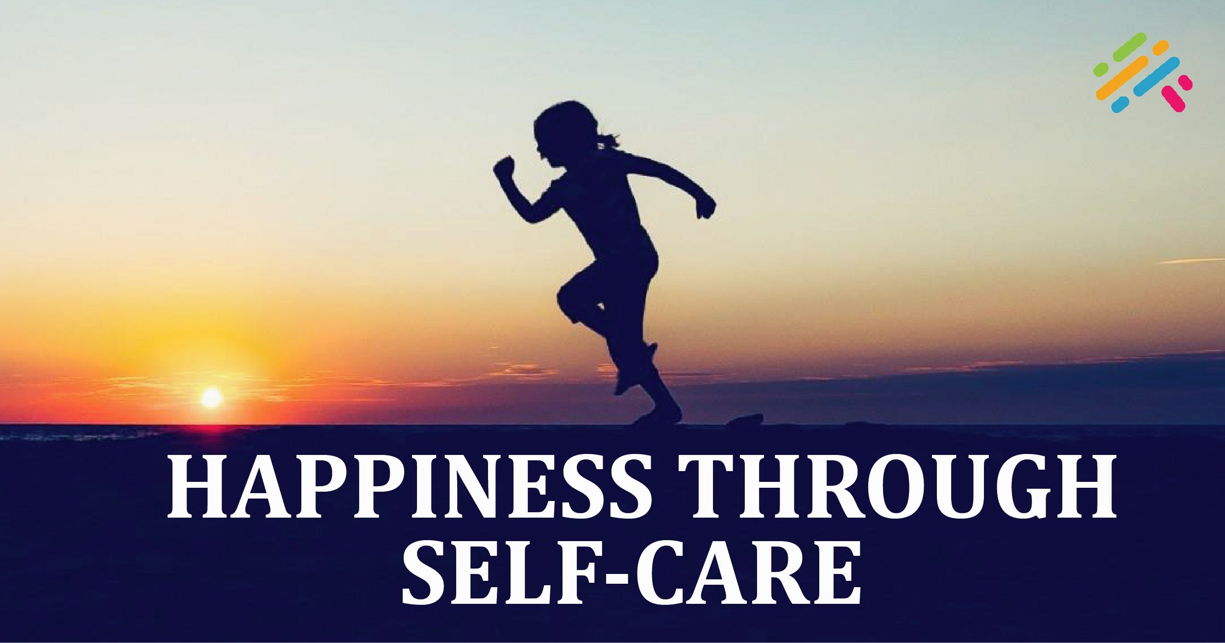 Happiness Through Self-care