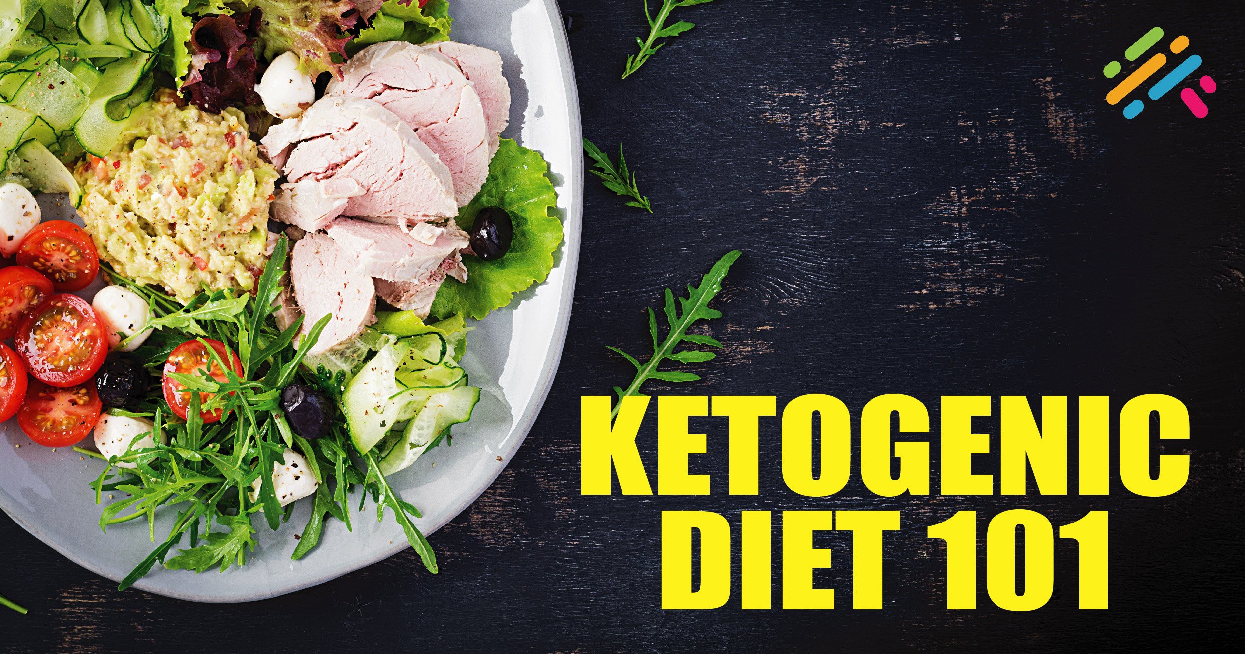Ketogenic Diet 101