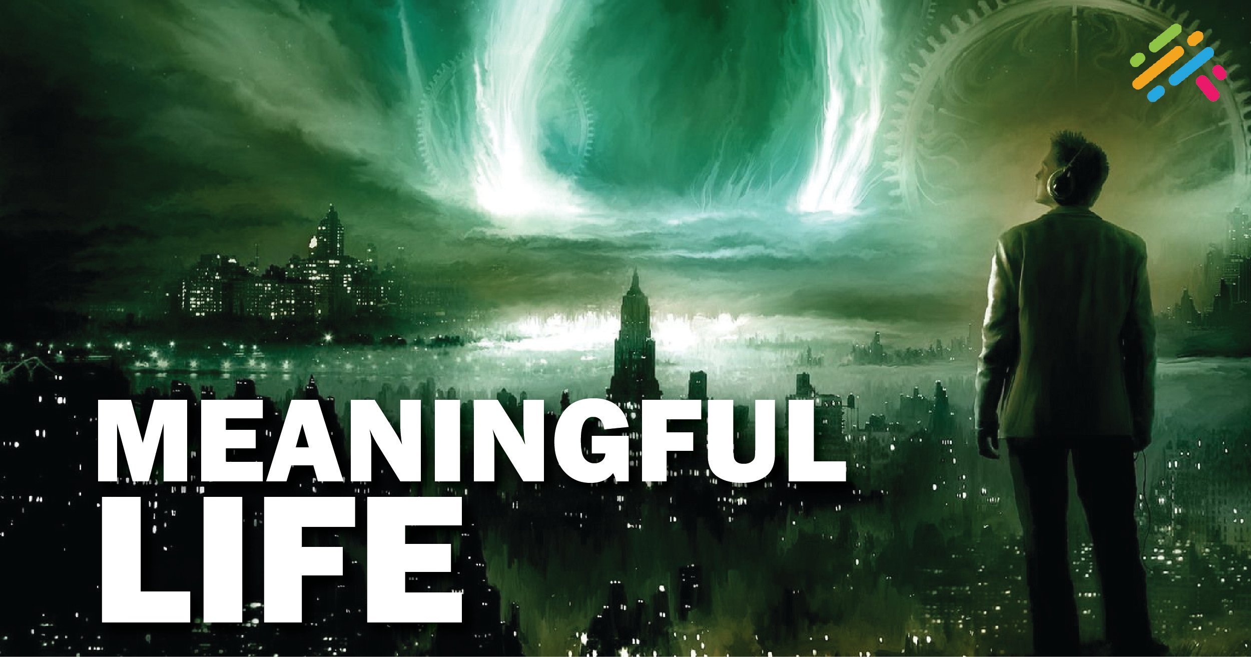 Meaningful Life