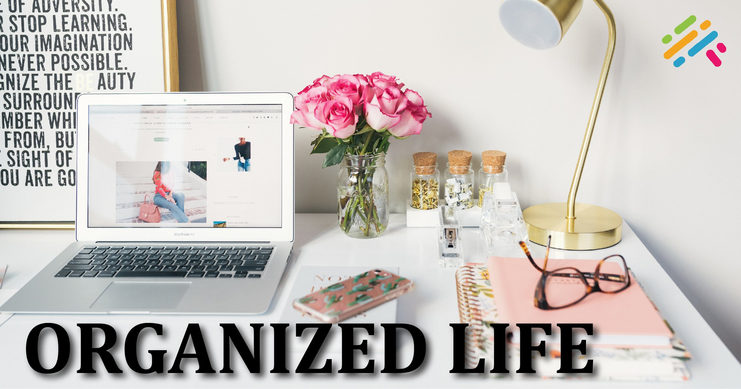 Organized Life