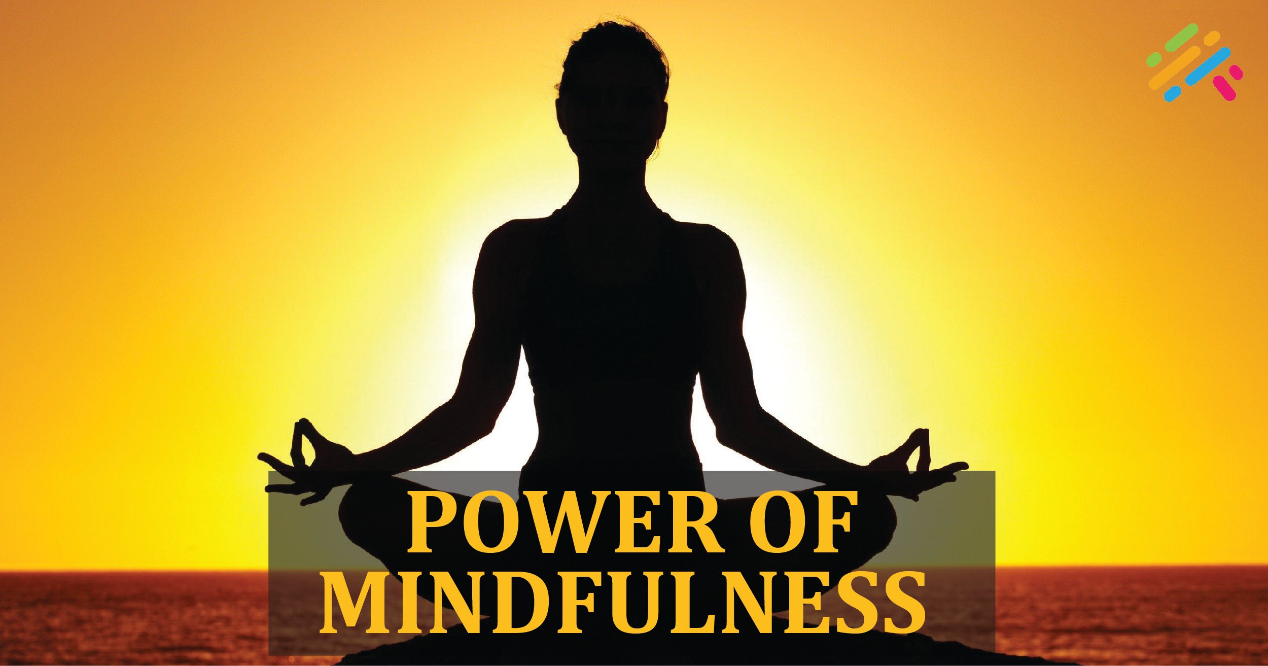 Power Of Mindfulness