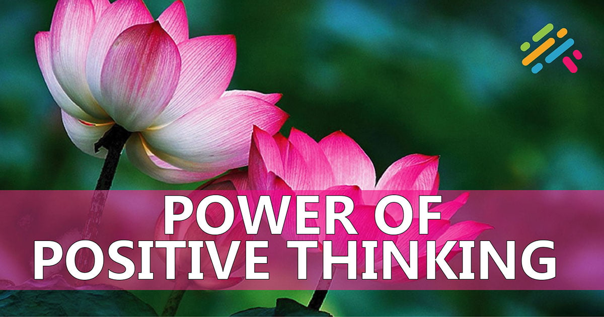 Power Of Positive Thinking