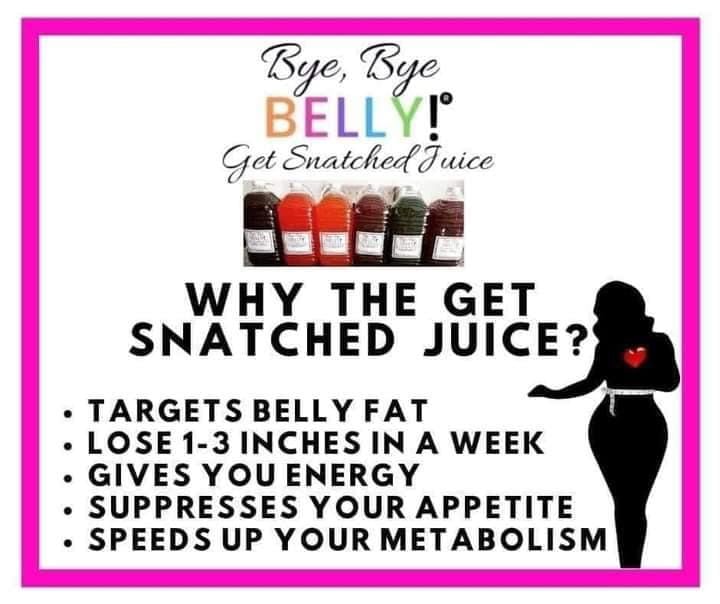 Bye Bye Belly Get Snatched Juice