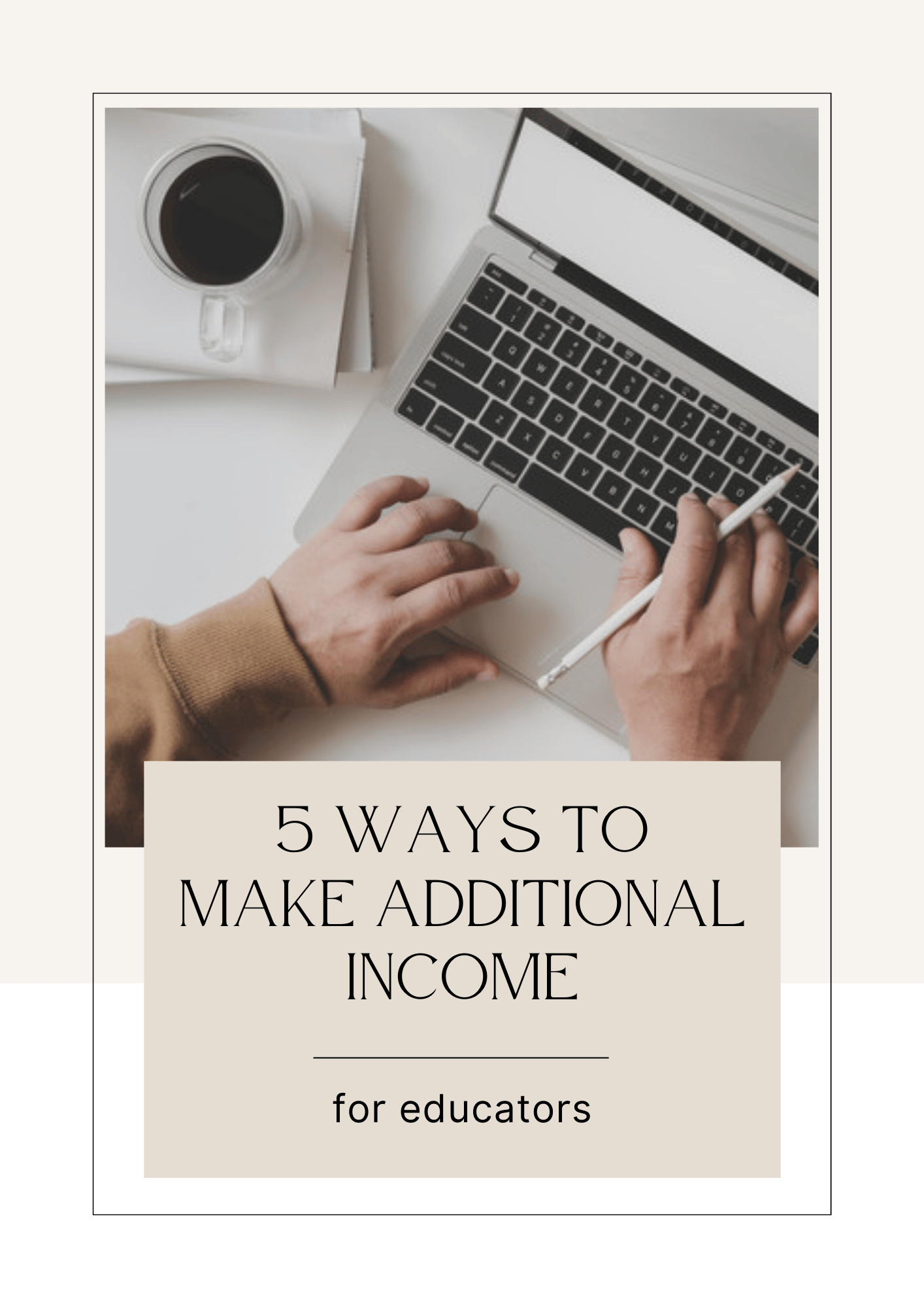 5 Ways to Make Additional Income as an Educator - Payhip