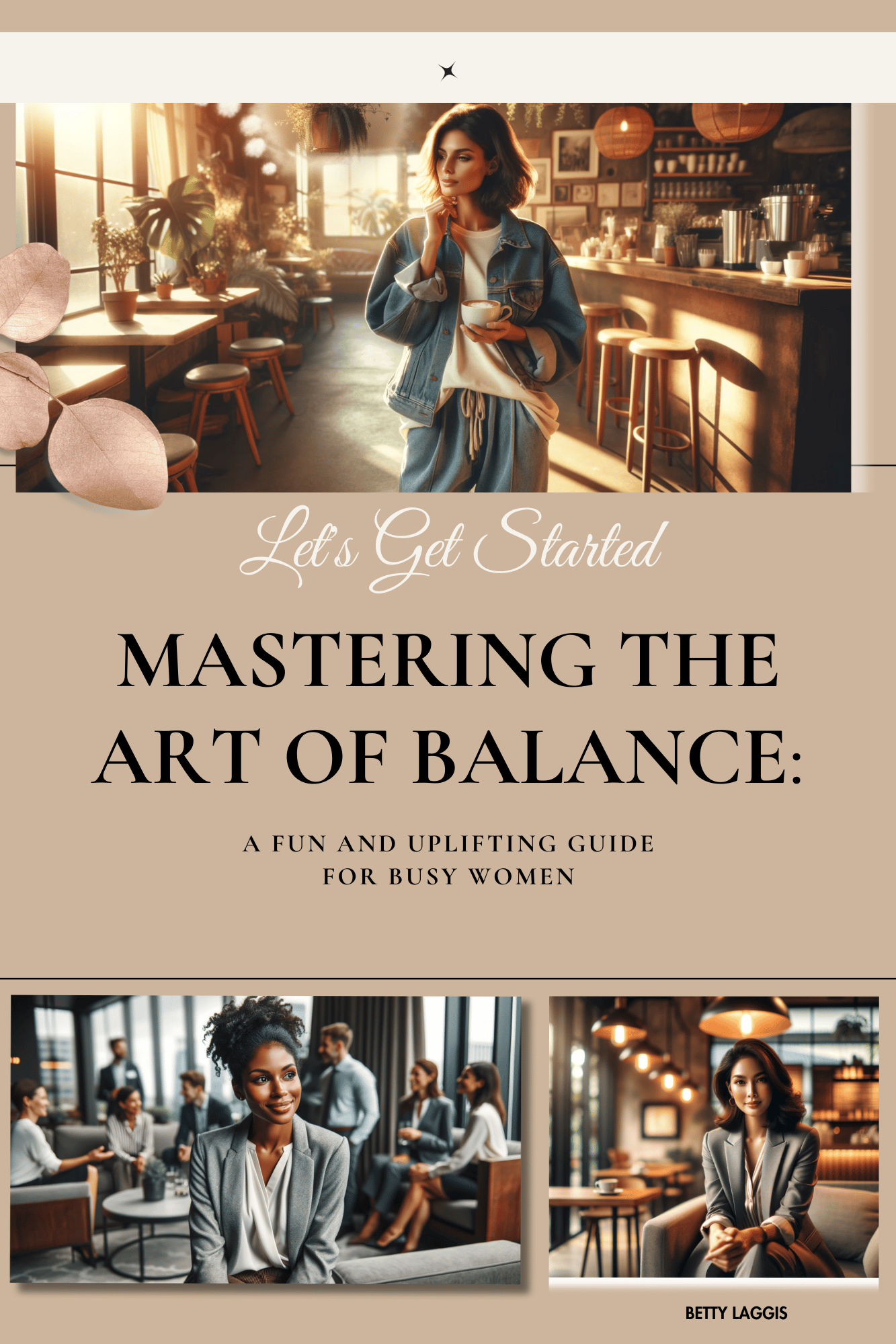 Let's Get Started:Mastering The Art of Balance A Fun & Uplifting Guide ...