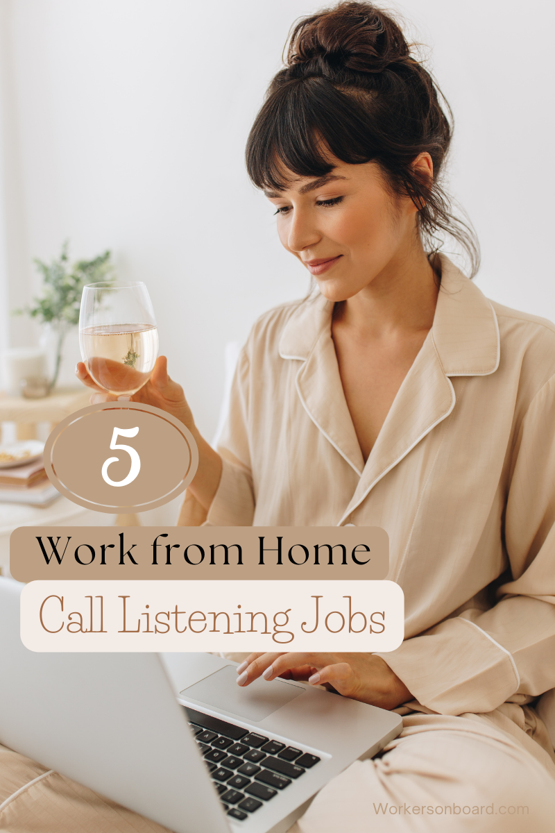 5 Work from home Call Listening jobs