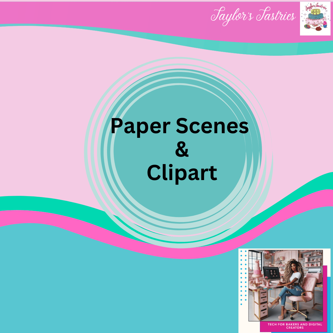 Taylor’s Tastries & Custom Graphix - Paper Scene & Clipart