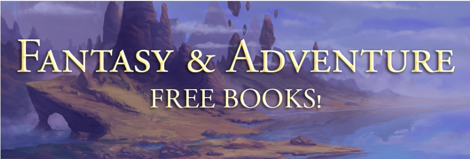 Free Books - Fantasy and Adventure