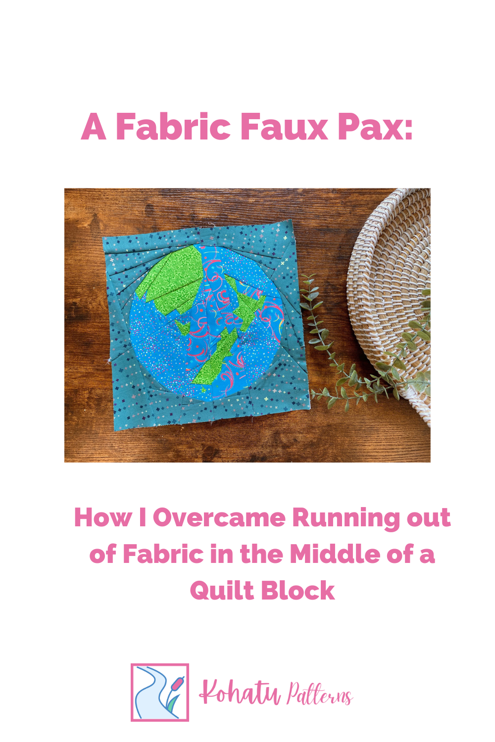 Follow my journey as I run out of fabric, desperately search for more and what I learned from running out of fabric while making a planet earth quilt block for my Outer Space Adventure quilt.