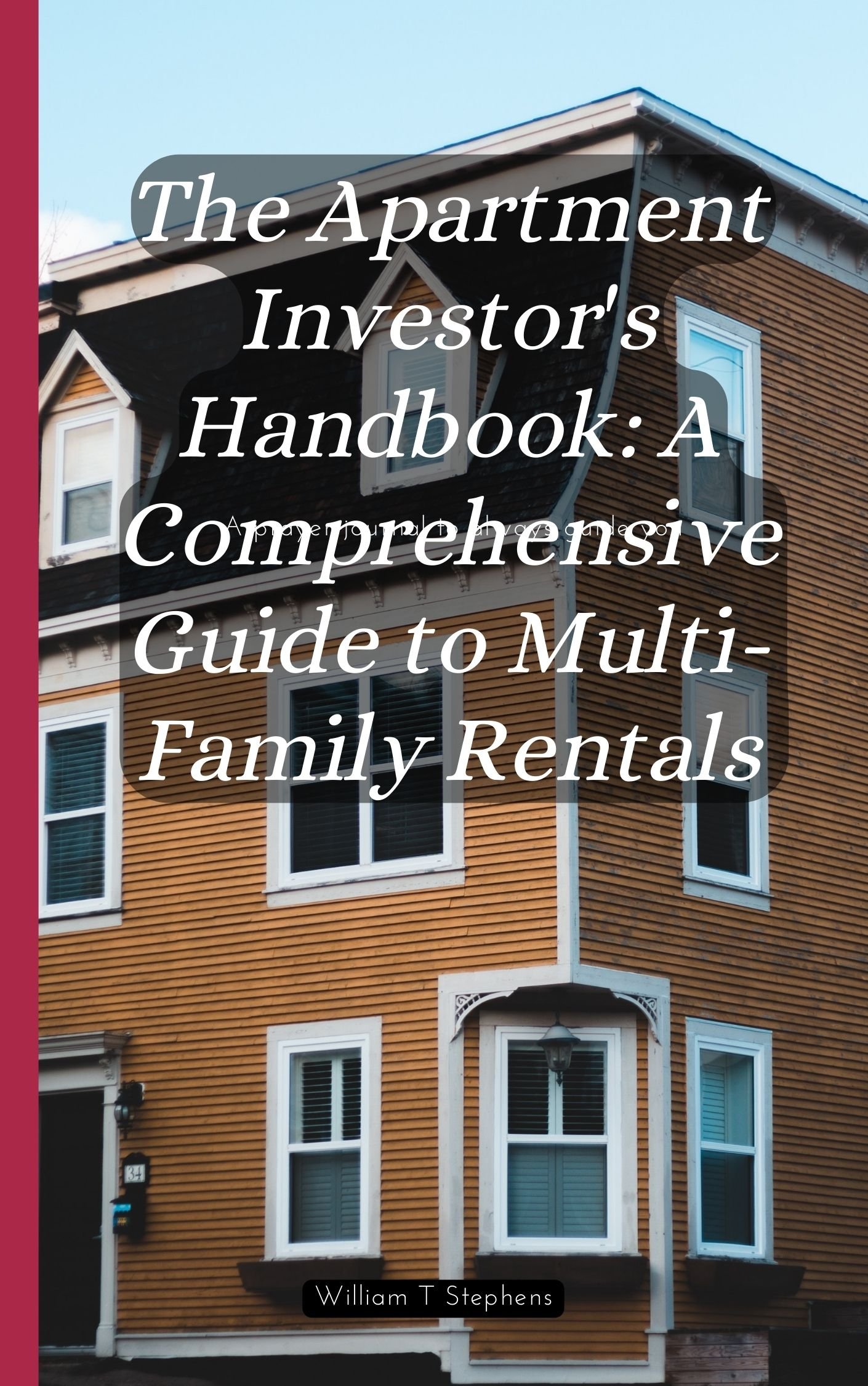 A Comprehensive Guide to Multi-Family Rentals - Payhip