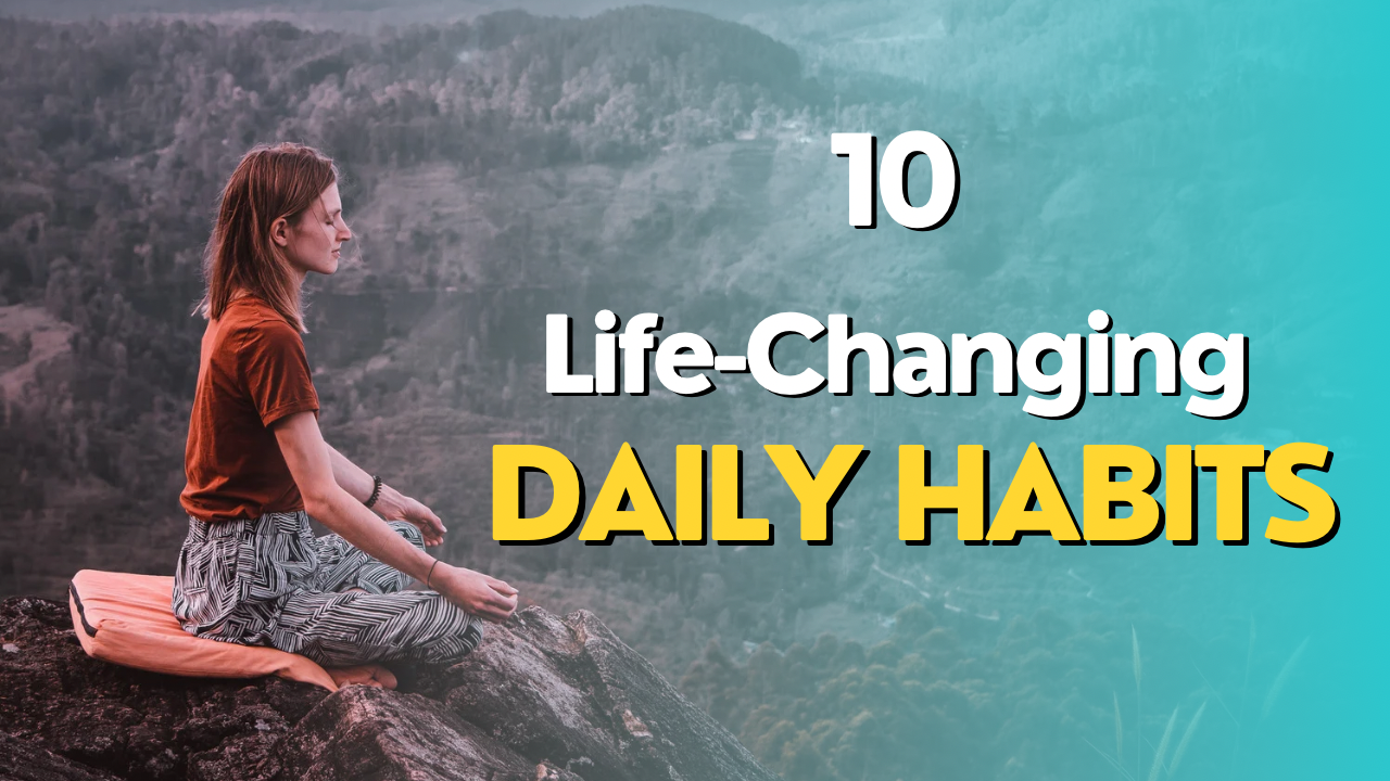 Transform Your Routine 10 Tips to Transform Your Daily Routine