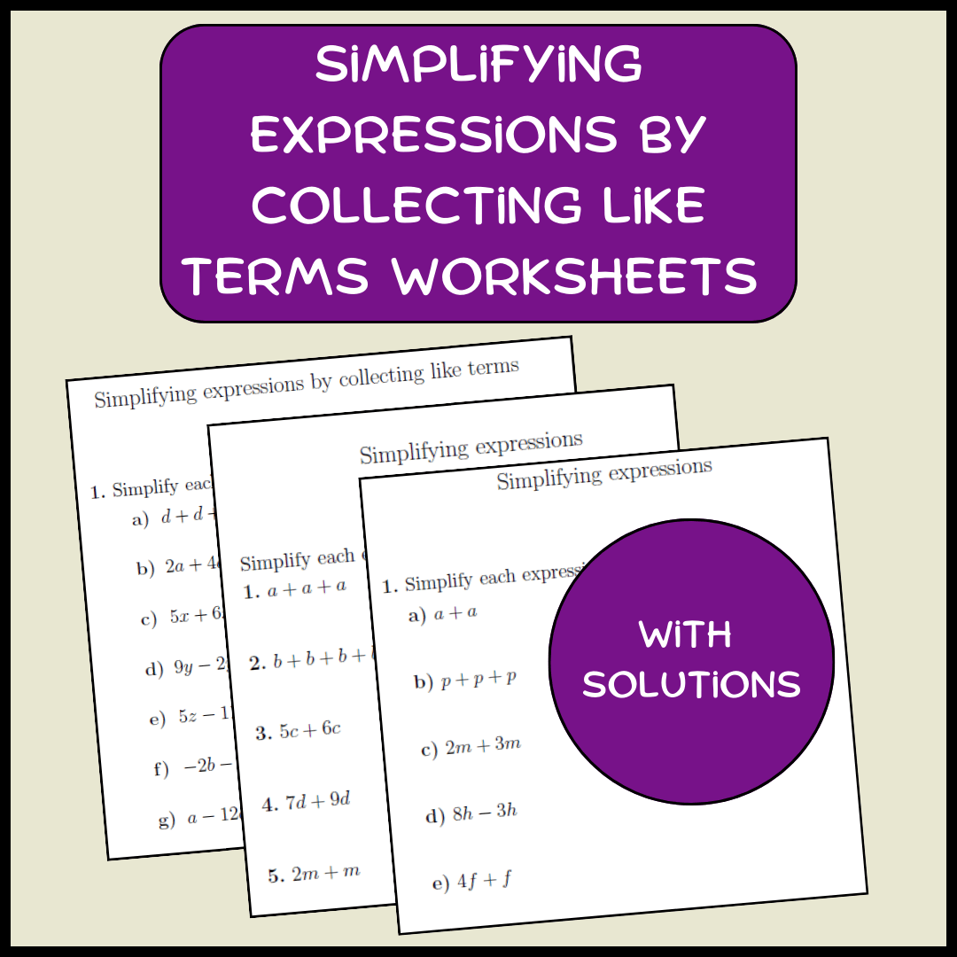 Simplifying expressions by collecting like terms worksheets (with ...