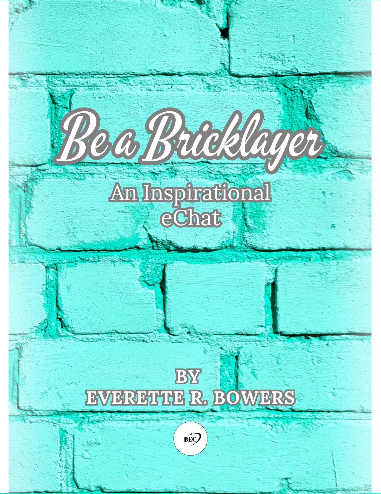 Be a Bricklayer (eChat Book) - Payhip