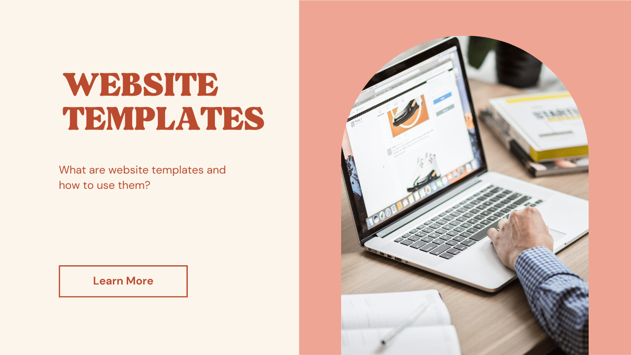 Website templates and how to use them.