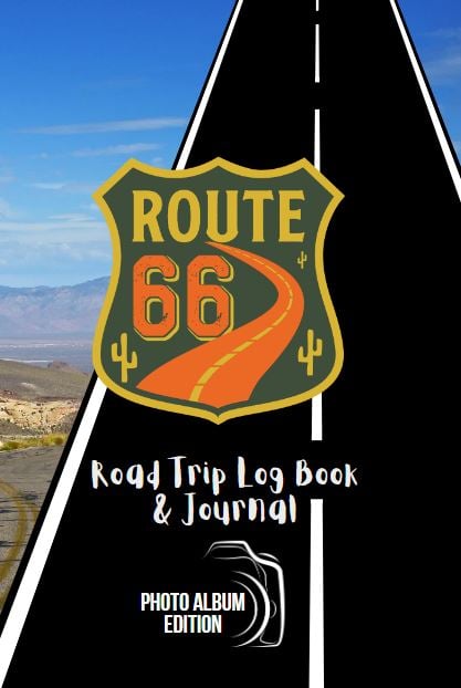 Route 66 Road Trip Log Book and Journal - Photo Album Edition