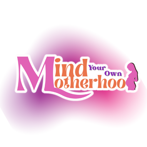 Mind Your Own Motherhood Podcast Logo with pregnant mom and bright pink and orange hues