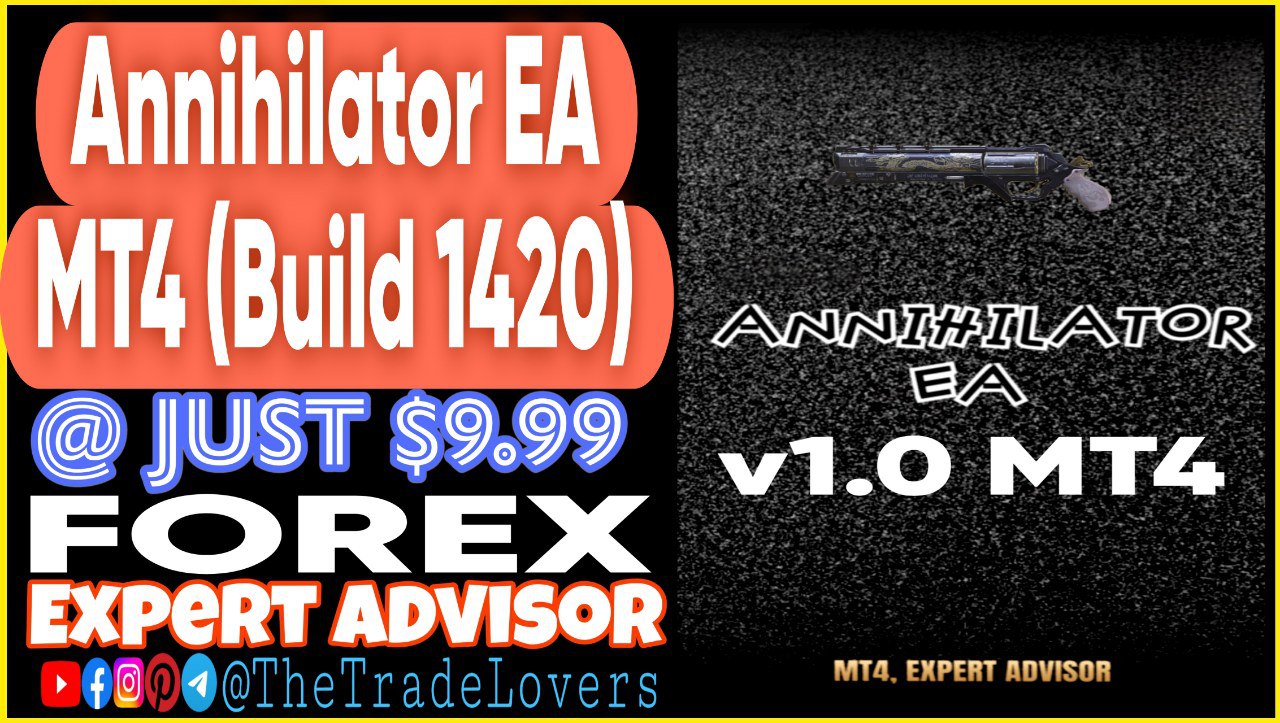 Annihilator EA V1.0 (Works on Build 1420) | Forex Robot | MT4 Expert Advisor