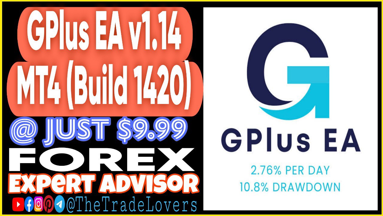 GPlus EA V1.14 MT4 (Works on Build 1420) | Forex Robot | MT4 Expert Advisor