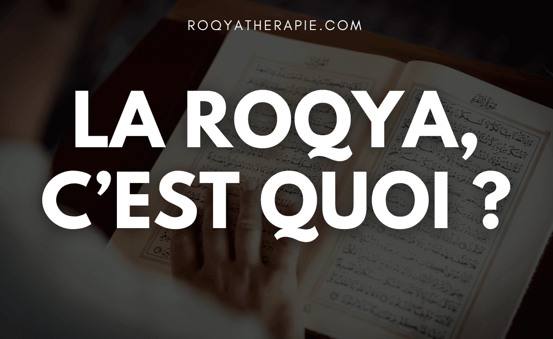 la-roqya-c-est-quoi