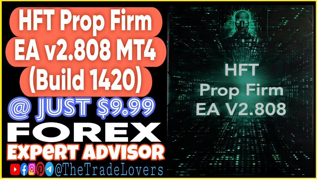 HFT Prop Firm EA V2.808 MT4 (Works on Build 1420) | Forex Robot | MT4 Expert Advisor