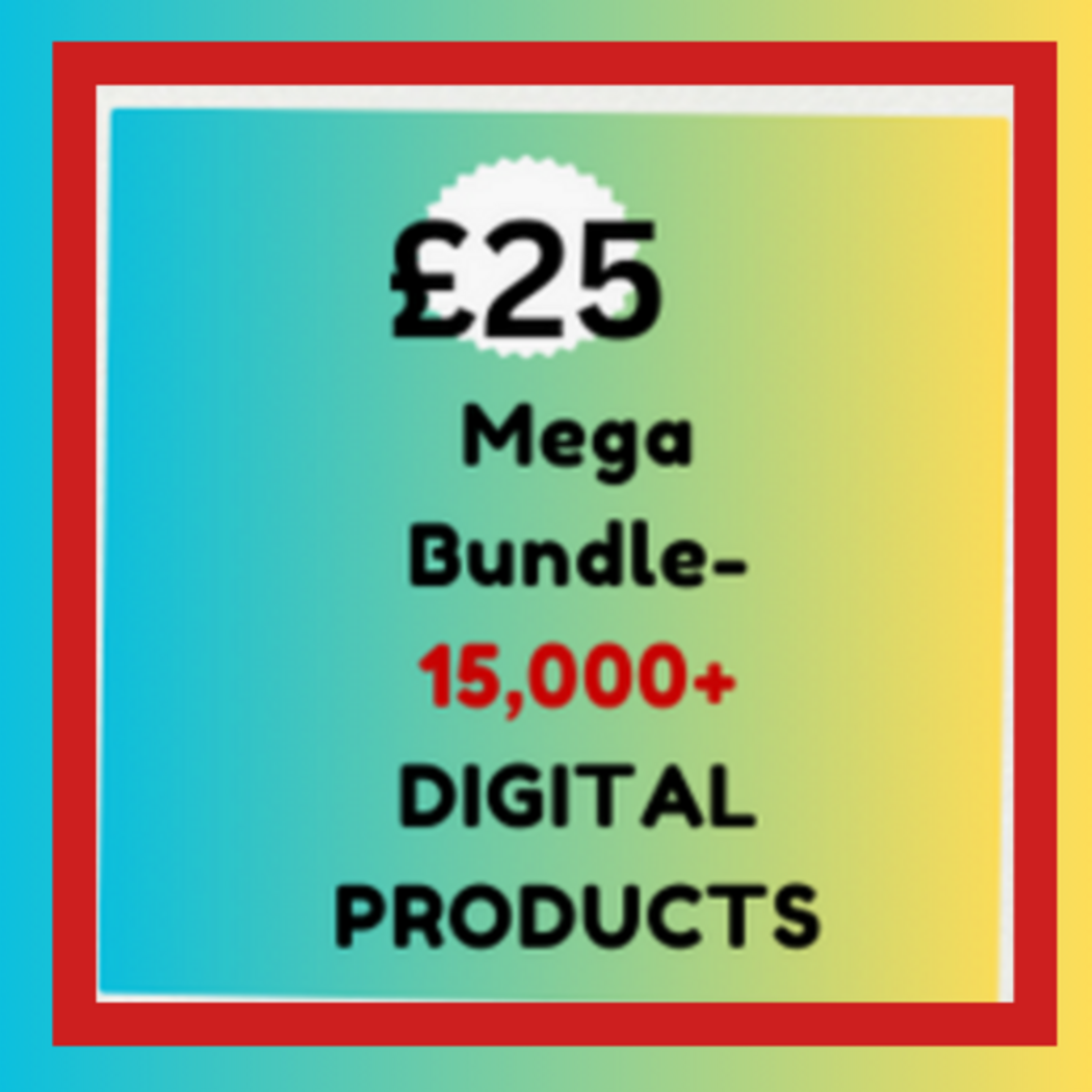 £25_Mega_Bundle_15,000+Digital_Products