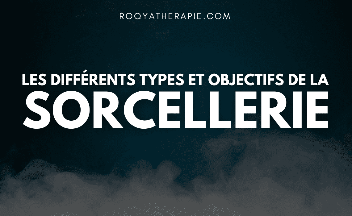 differents-types-objectifs-sorcellerie