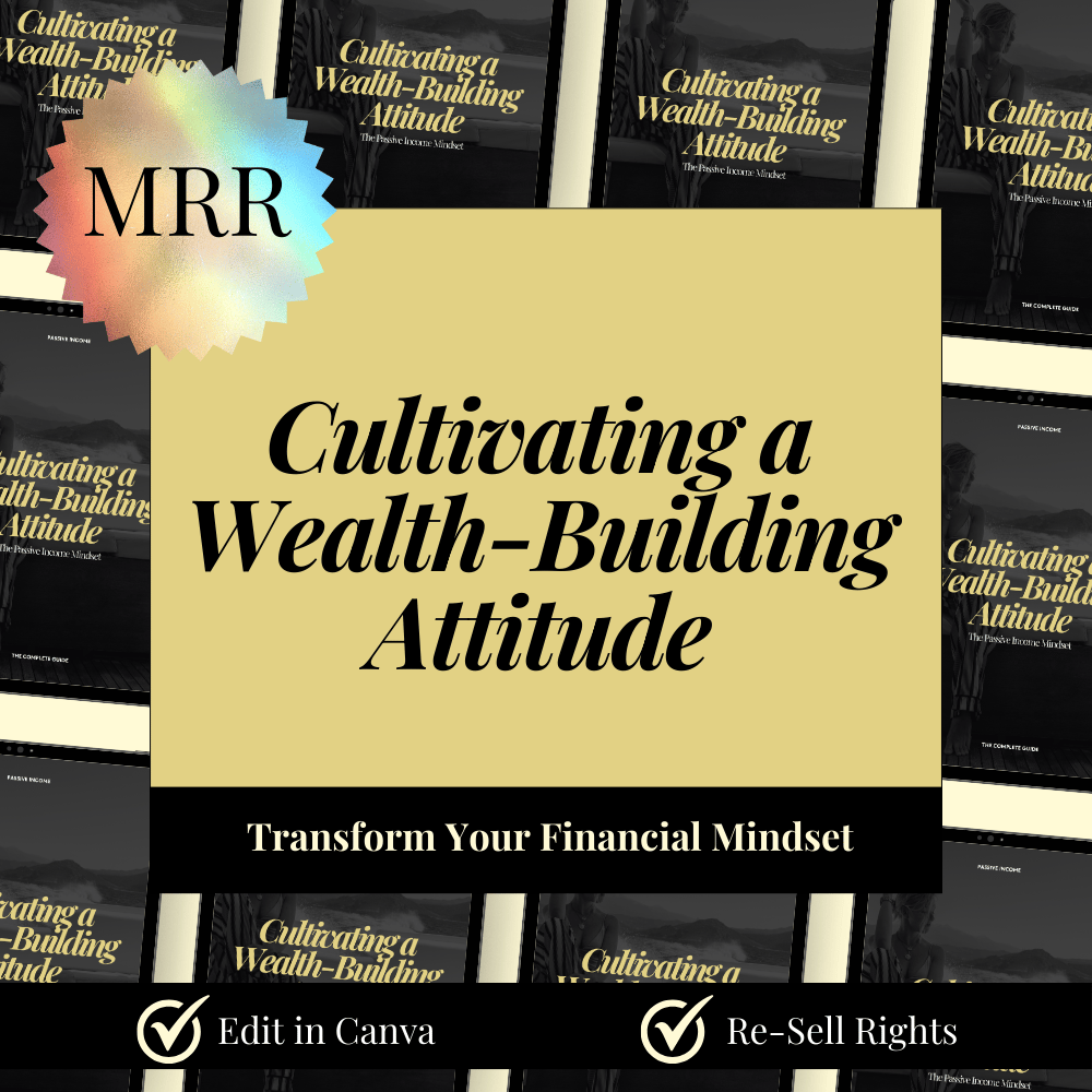 Cultivating Wealth-Building Attitude