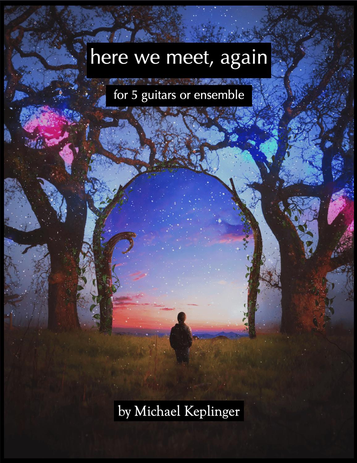 here we meet, again (for 5 Guitars or Ensemble) - Payhip
