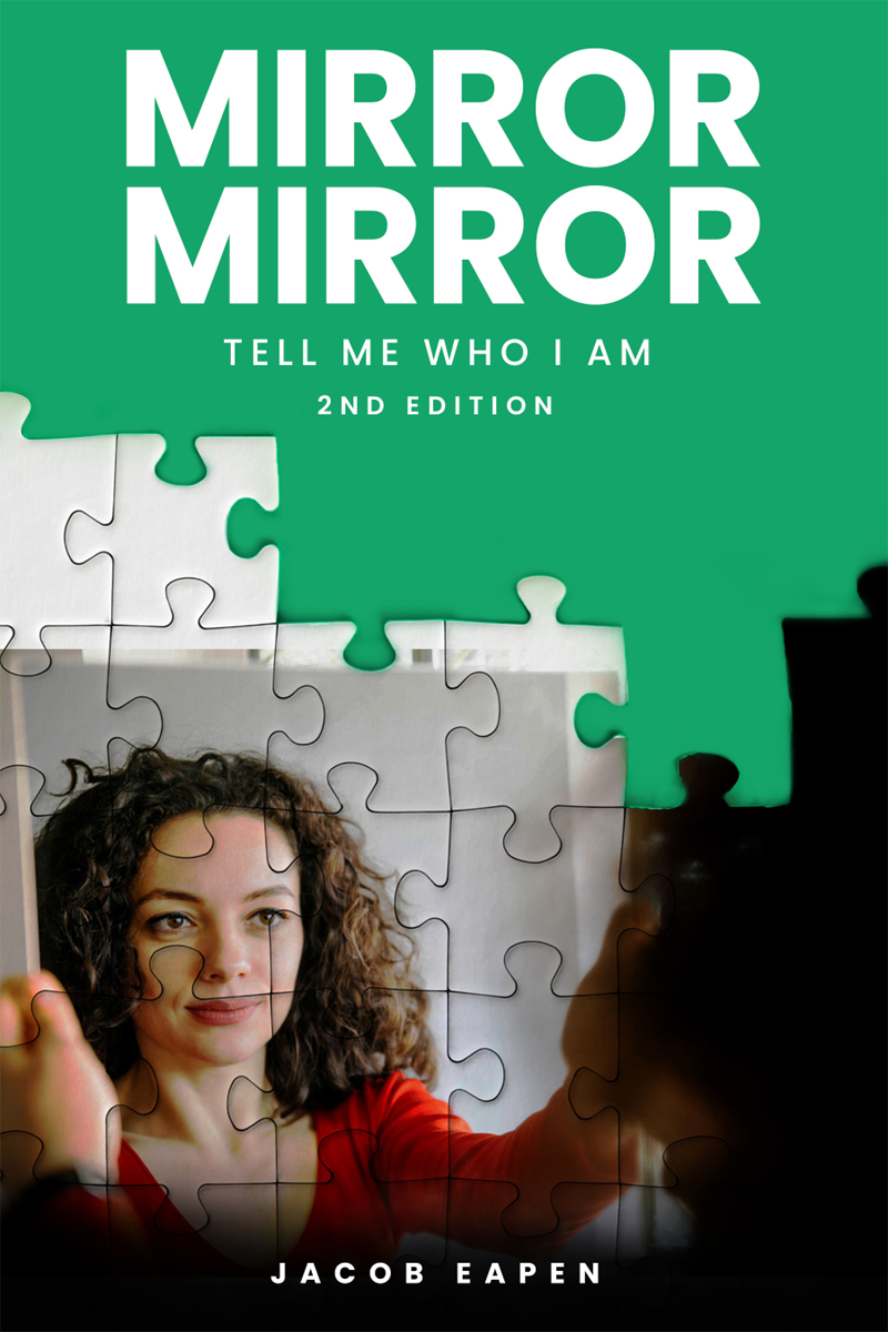 MIRROR MIRROR, Tell Me Who I Am 2nd Edition book cover