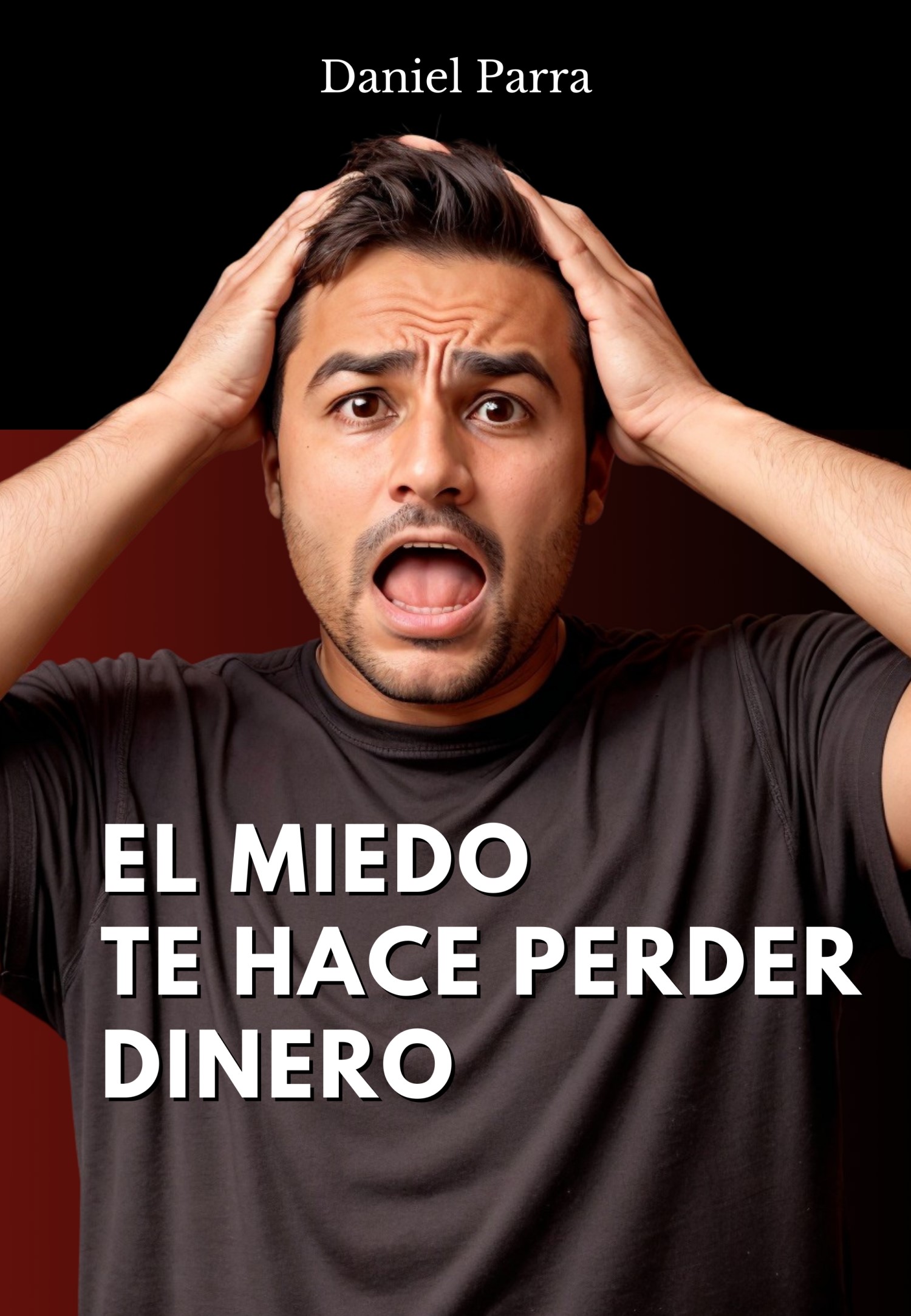 El Miedo te hace Perder Dinero - Payhip