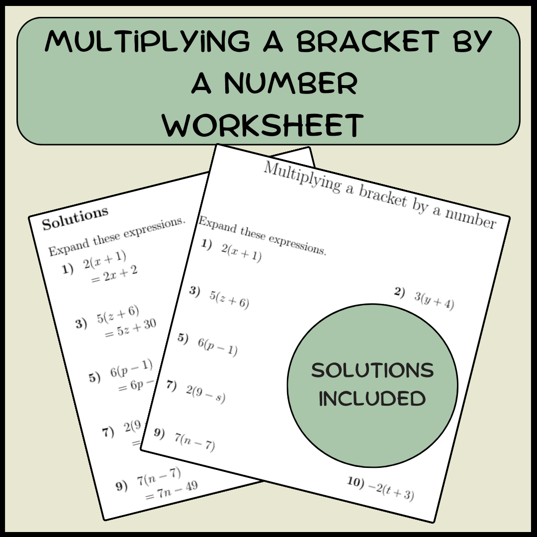 Multiplying a bracket by a number worksheet (with solutions)