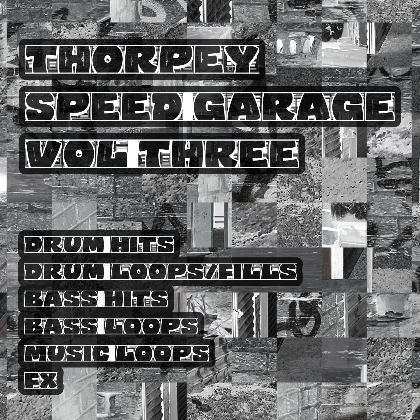 Thorpey Speed Garage Vol. 3 Sample Pack - Payhip