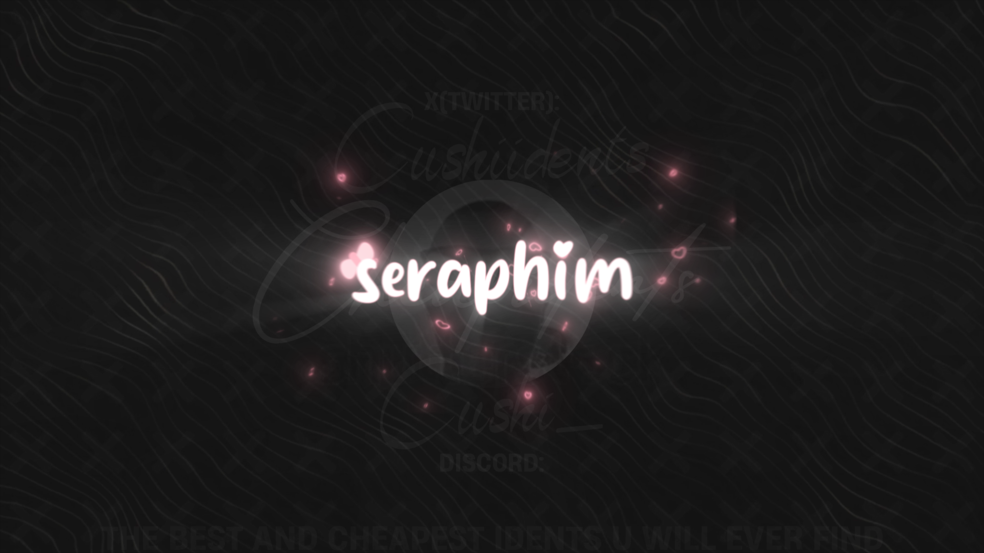 Choppy Seraphim Ident | VERY CHEAP - Payhip