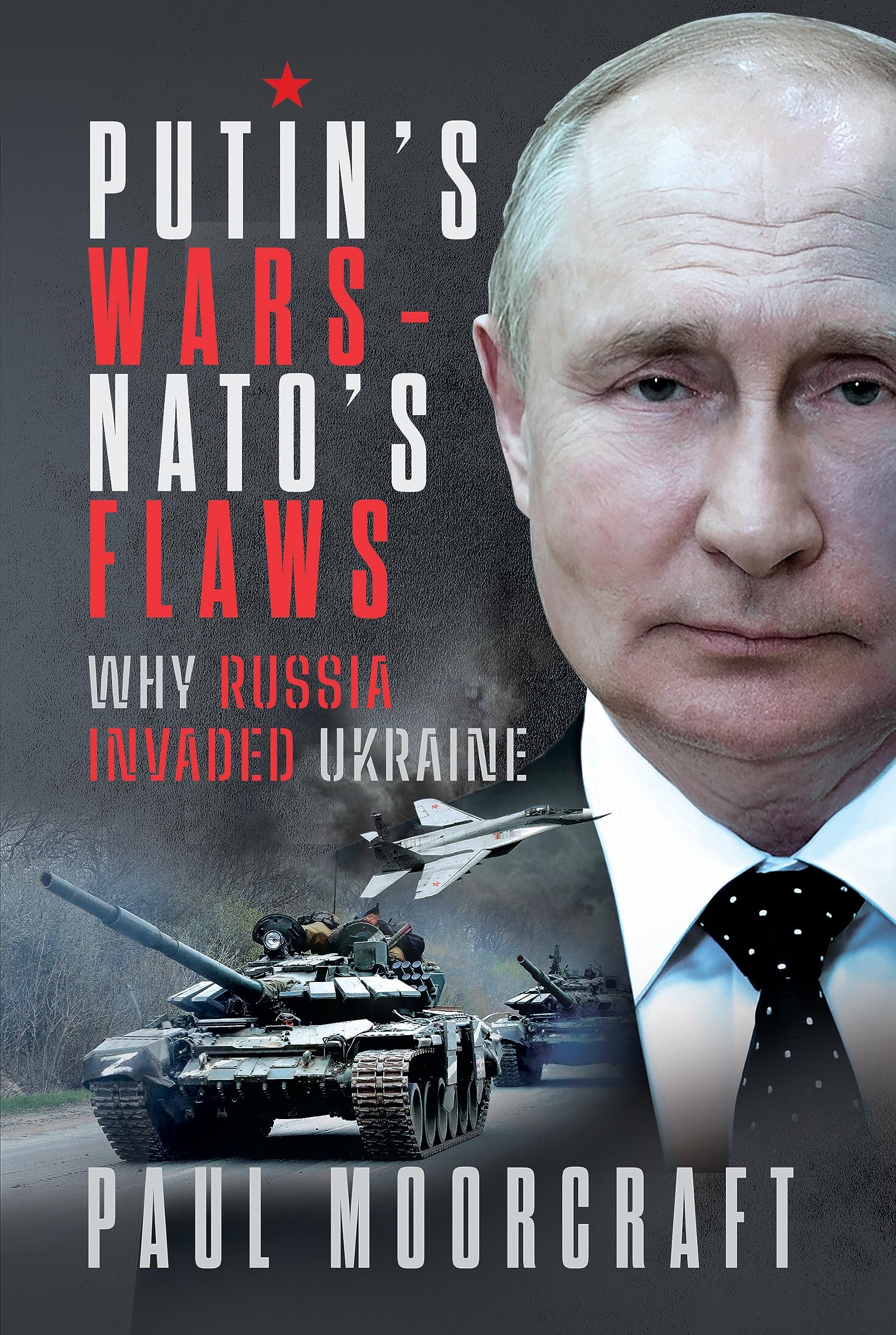 Putin’s Wars and NATO’s Flaws Why Russia Invaded Ukraine - Payhip