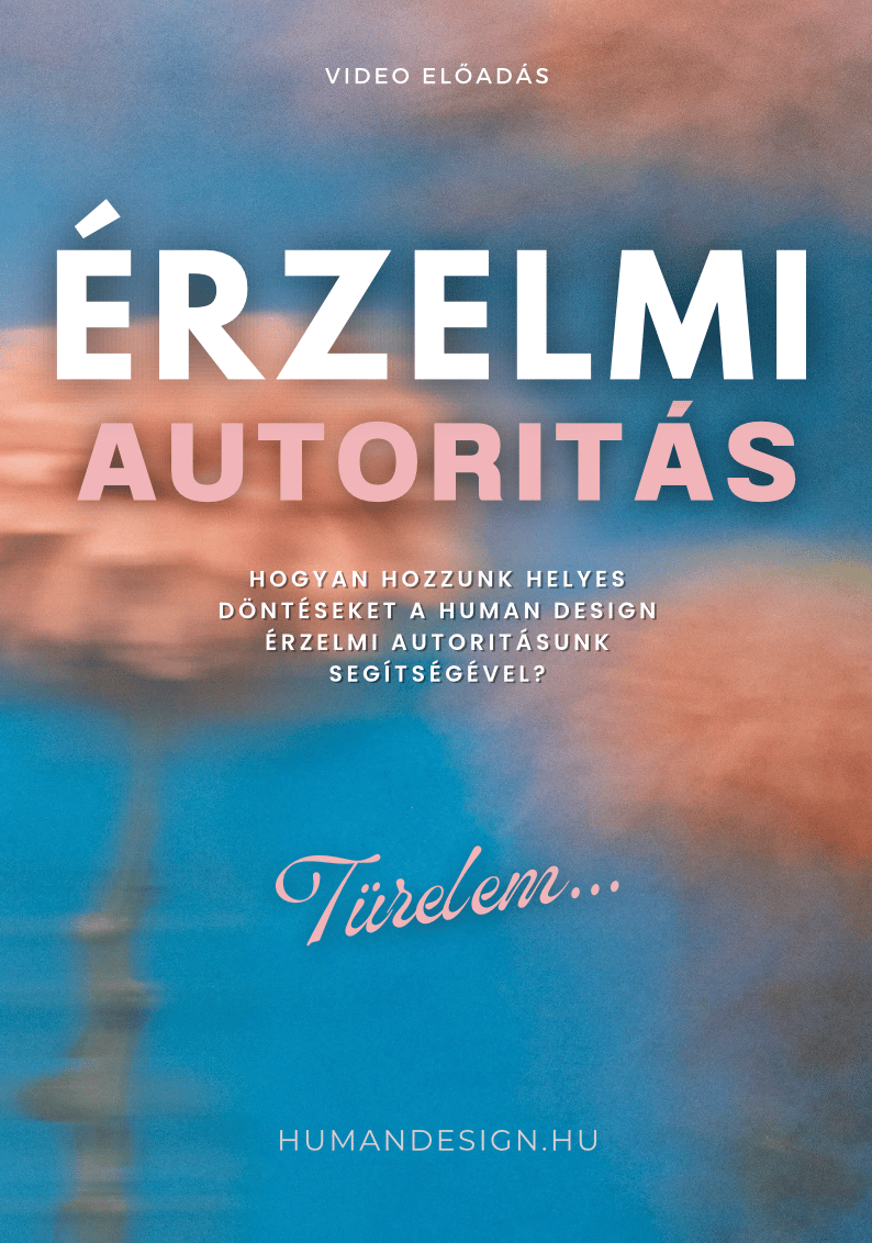 human design magyarul érzelmi autoritás döntéshozatal tekintély
