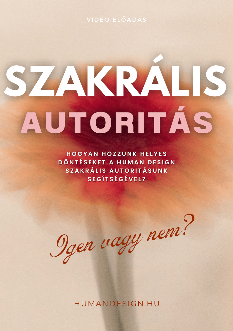 Szakrális Autoritás human design magyarul döntéshozatal