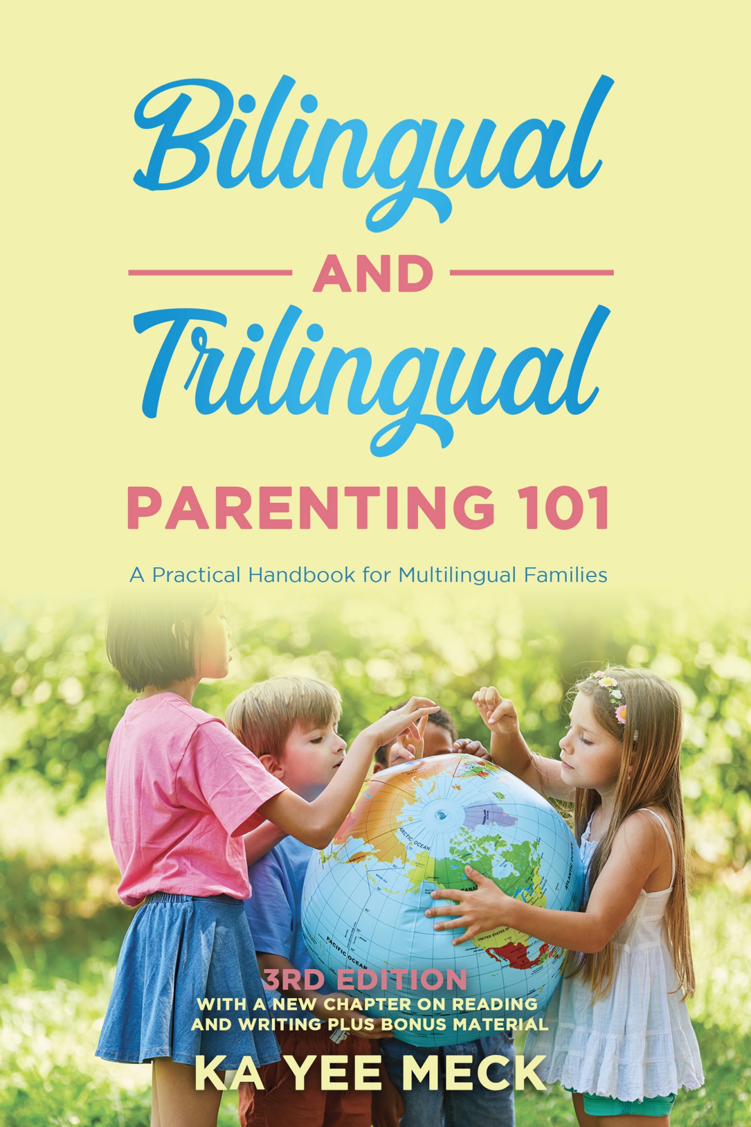 Bilingual and Trilingual Parenting 101: A Practical Handbook for ...