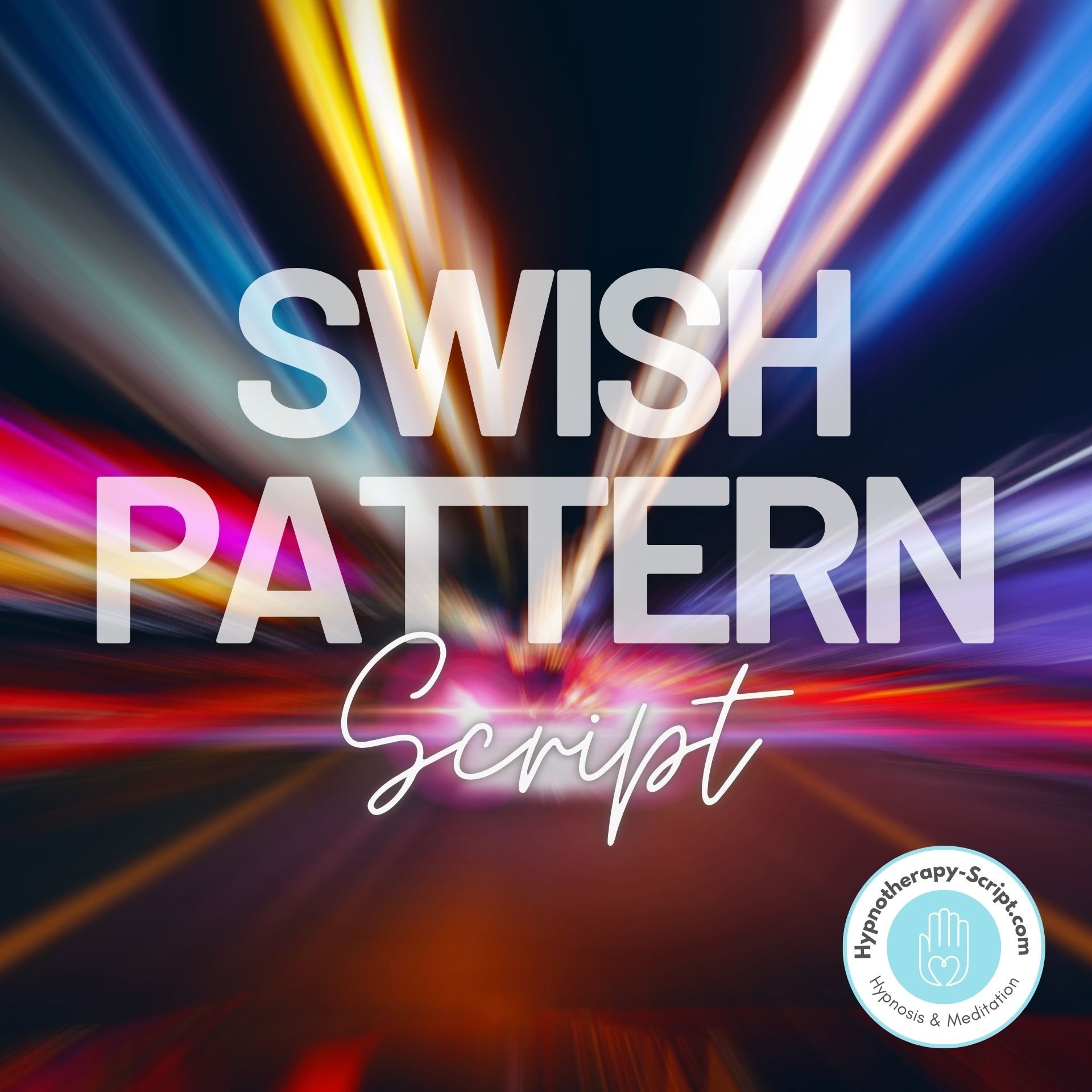 Swish Pattern NLP Technique Guide with Script