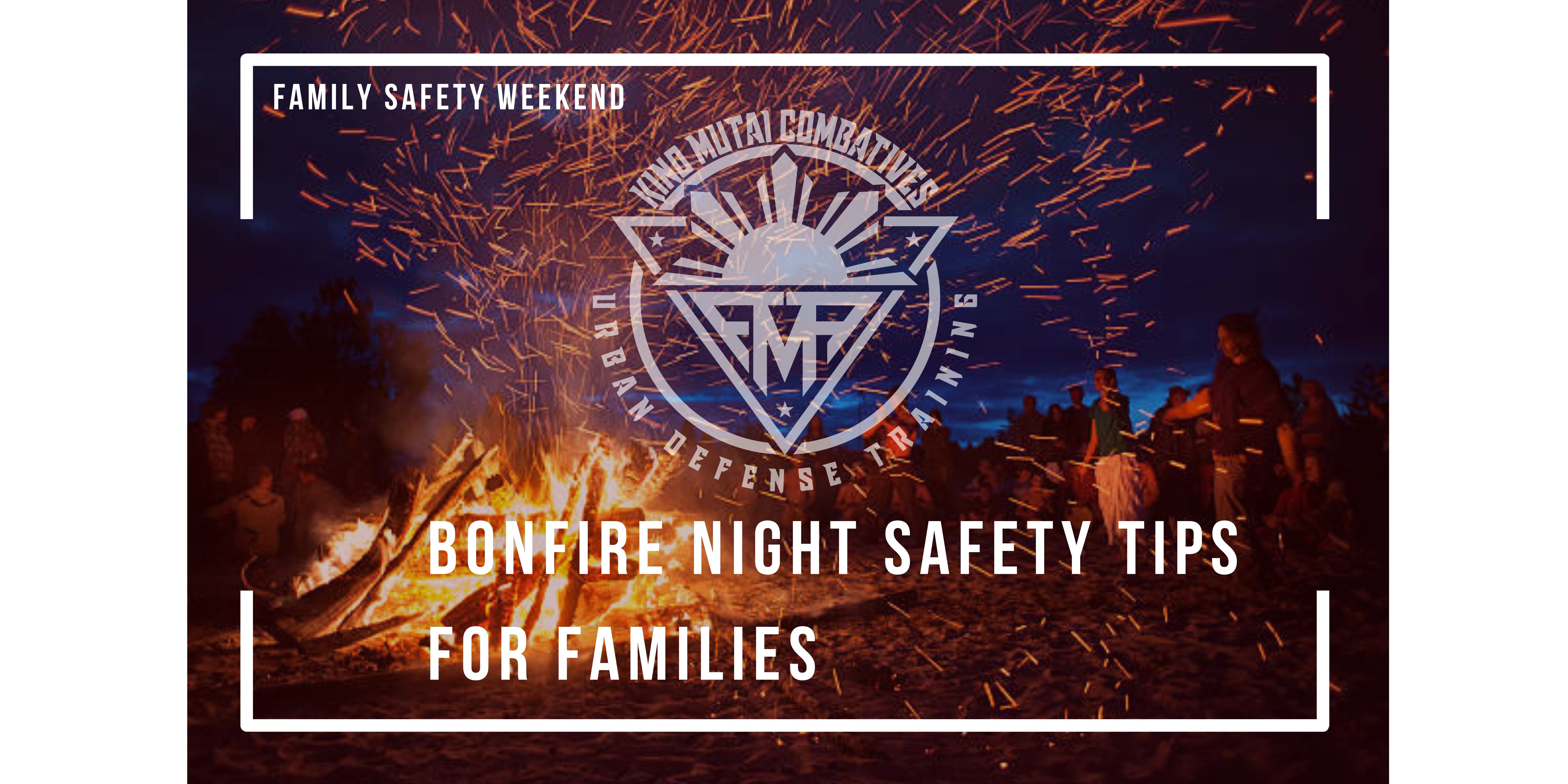 Bonfire Night Safety Tips for Families: A Guide to Enjoying Safely